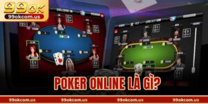 Poker online là gì?